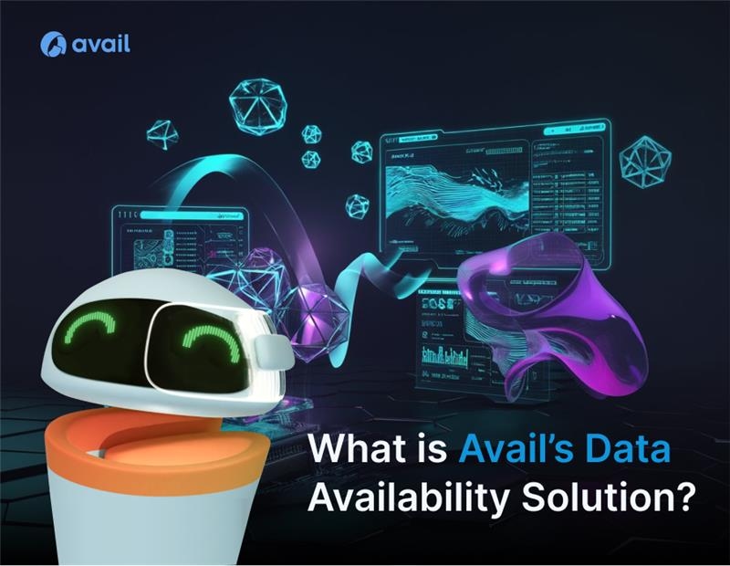 What is Avail’s Data Availability Solution?